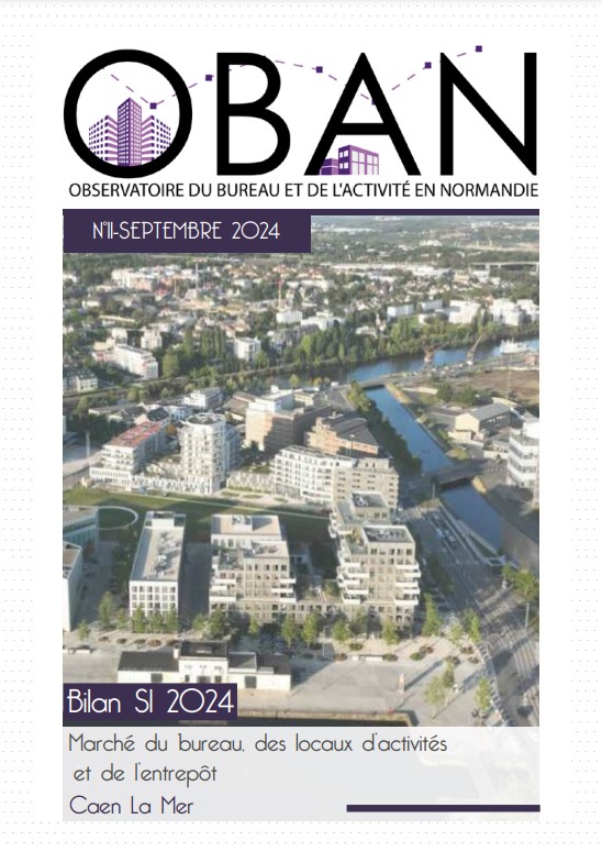 S1 2024 Marché des bureaux, des locaux d’activités  et des entrepôts Caen la Mer